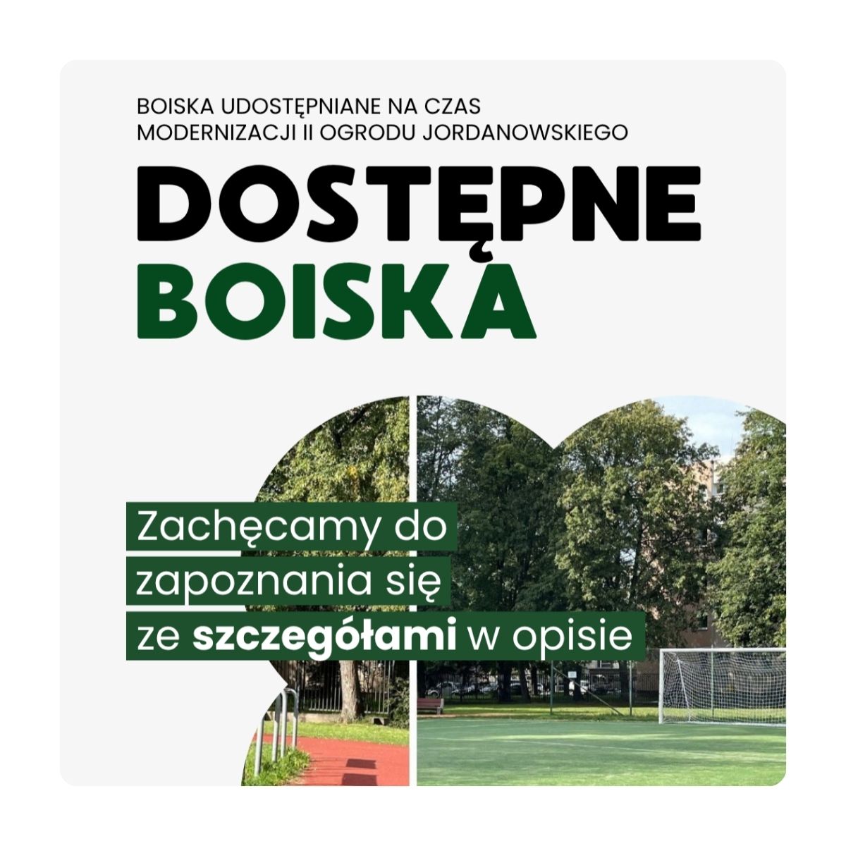 Boiska udostępniane na czas modernizacji Ogrodu
